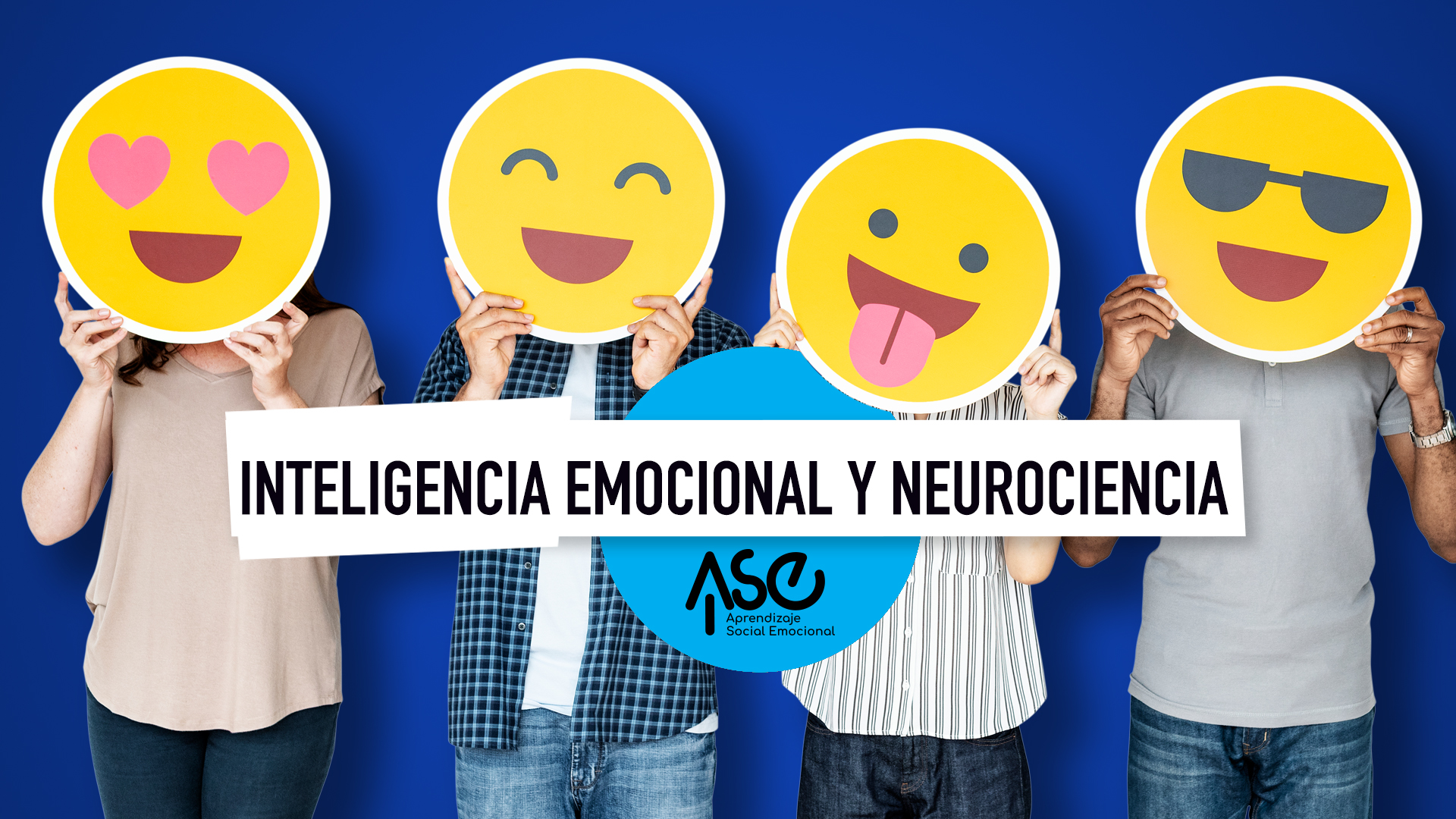 Inteligencia emocional y neurociencia para aplicarlos en tu vida